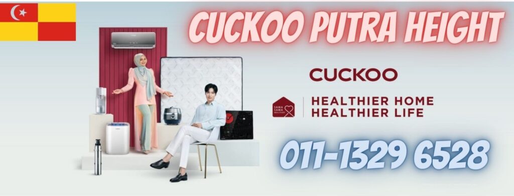 CUCKOO-PUTRA HEIGHT